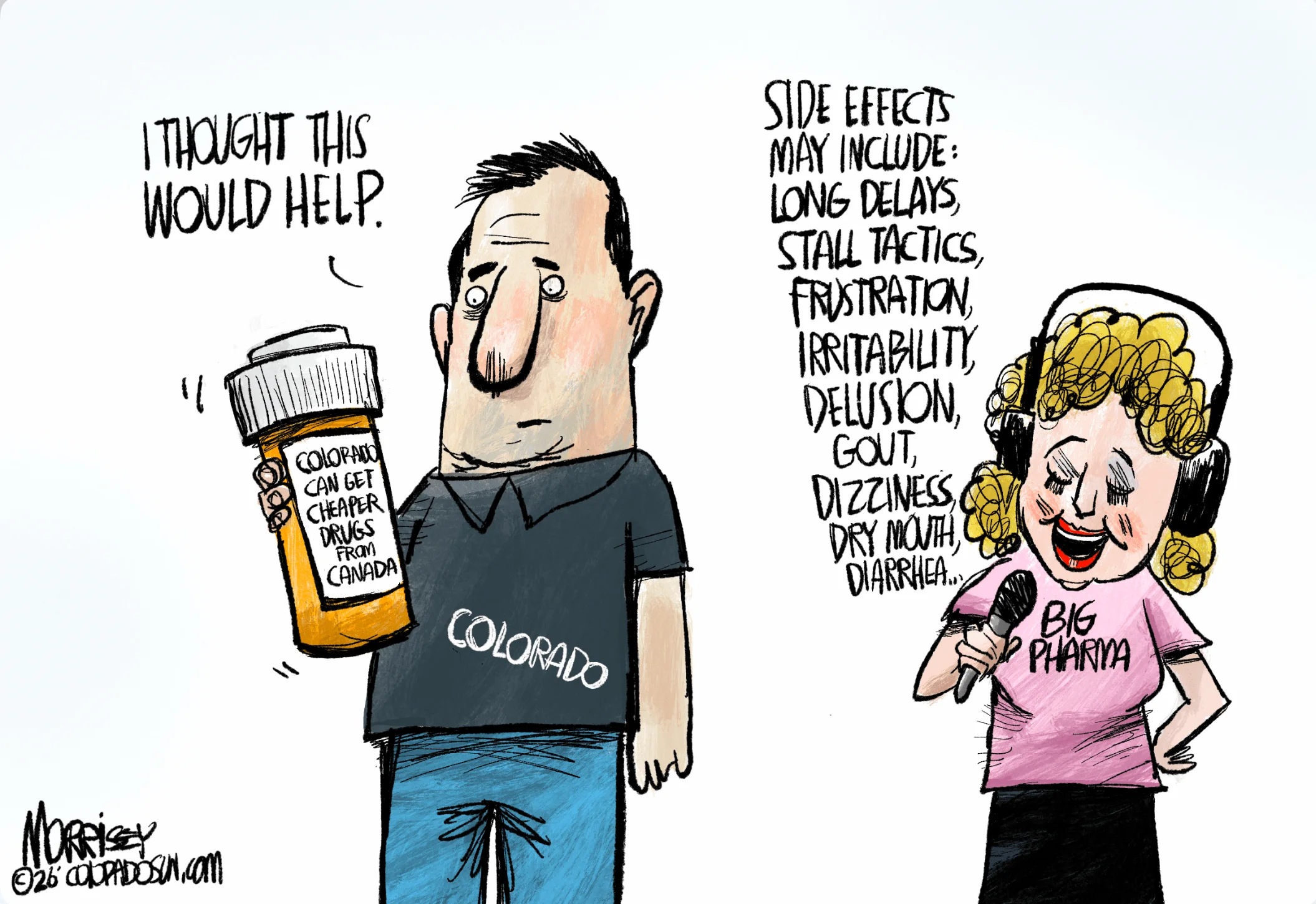 Jim Morrissey: Low-cost drugs from Canada! Maybe.